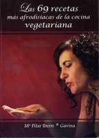 The 69 Aphrodisiac Recipes From The Vegetarian Kitchen, Mari